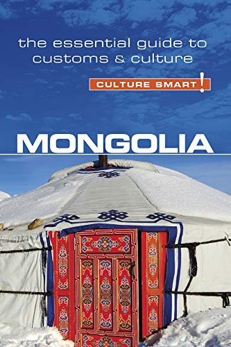 Mongolia culture smart the - culture, smart!: