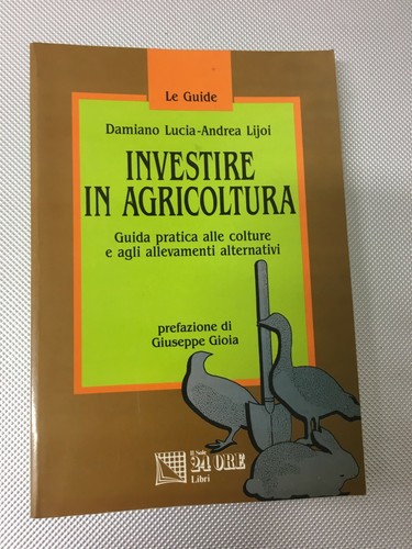Libro investire agricoltura - libro,